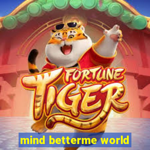 mind betterme world